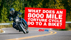AMSOIL Metric Motorcycle Oil 8,000-Mile Torture Test